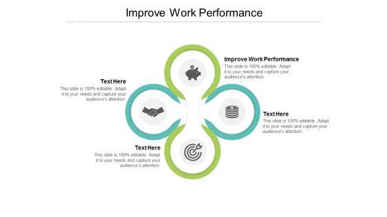 Improve_Work_Performance_Ppt_PowerPoint_Presentation_Slides_Deck_Cpb_Slide_1.jpg