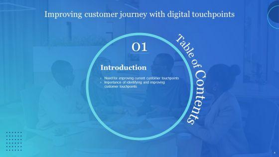 Improving_Customer_Journey_With_Digital_Touchpoints_Ppt_PowerPoint_Presentation_Complete_With_Slides_Slide_4.jpg