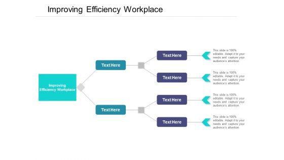 Improving_Efficiency_Workplace_Ppt_PowerPoint_Presentation_Infographic_Template_Images_Cpb_Pdf_Slide_1.jpg