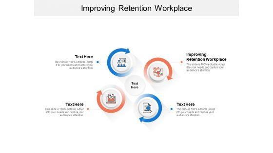 Improving_Retention_Workplace_Ppt_PowerPoint_Presentation_Gallery_Icon_Cpb_Slide_1.jpg