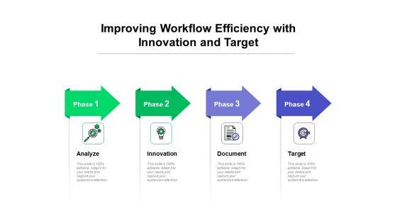 Improving_Workflow_Efficiency_With_Innovation_And_Target_Ppt_PowerPoint_Presentation_Ideas_Example_Topics_PDF_Slide_1.jpg