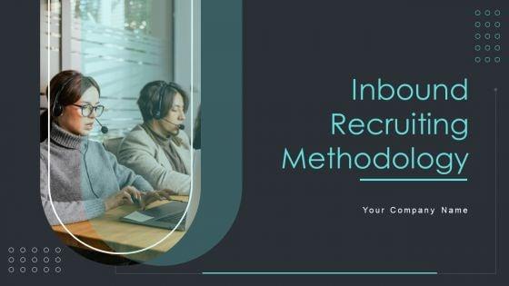 Inbound_Recruiting_Methodology_Ppt_PowerPoint_Presentation_Complete_With_Slides_Slide_1.jpg