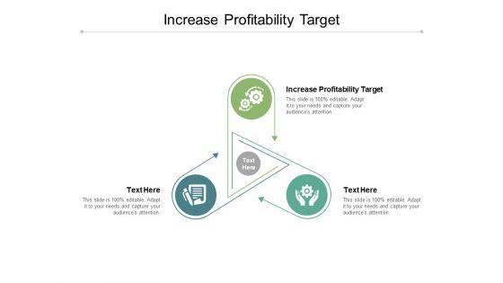 Increase_Profitability_Target_Ppt_PowerPoint_Presentation_Show_Clipart_Images_Cpb_Slide_1.jpg