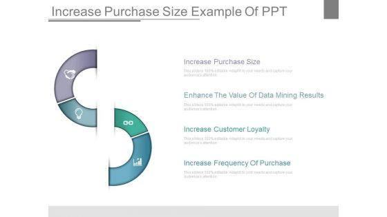 Increase_Purchase_Size_Example_Of_Ppt_1.jpg