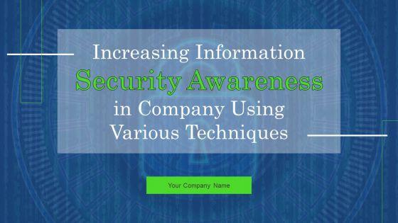 Increasing_Information_Security_Awareness_In_Company_Using_Various_Techniques_Complete_Deck_Slide_1.jpg