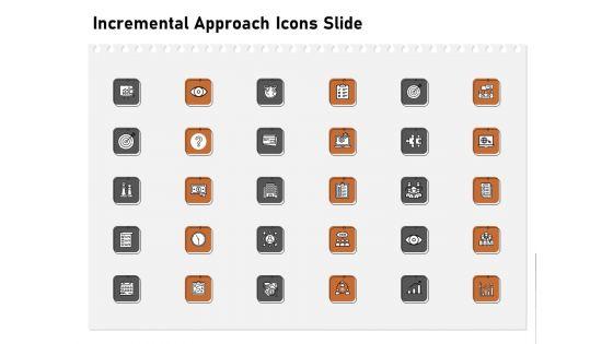 Incremental_Approach_Icons_Slide_Ppt_Gallery_Visual_Aids_PDF_Slide_1.jpg