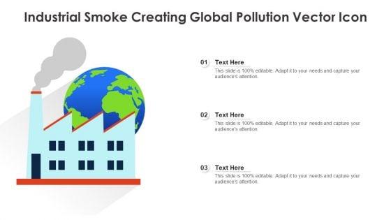 Industrial_Smoke_Creating_Global_Pollution_Vector_Icon_Ppt_PowerPoint_Presentation_Gallery_Clipart_PDF_Slide_1.jpg