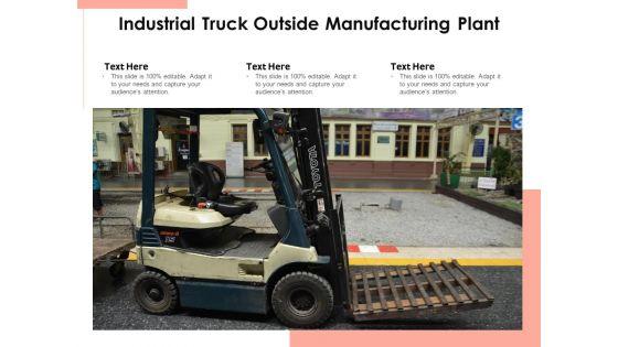 Industrial_Truck_Outside_Manufacturing_Plant_Ppt_PowerPoint_Presentation_File_Graphics_Pictures_PDF_Slide_1.jpg