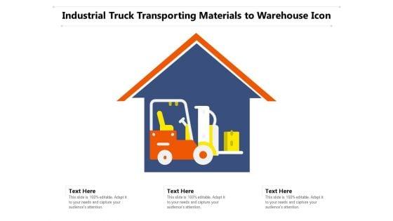Industrial_Truck_Transporting_Materials_To_Warehouse_Icon_Ppt_PowerPoint_Presentation_Inspiration_Background_Designs_PDF_Slide_1.jpg