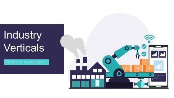 Industry_Verticals_Ppt_PowerPoint_Presentation_Complete_Deck_With_Slides_Slide_1.jpg