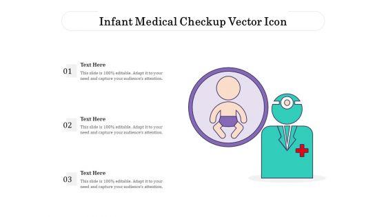 Infant_Medical_Checkup_Vector_Icon_Ppt_PowerPoint_Presentation_Model_Ideas_PDF_Slide_1.jpg