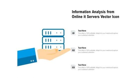 Information_Analysis_From_Online_It_Servers_Vector_Icon_Ppt_PowerPoint_Presentation_Gallery_Examples_PDF_Slide_1.jpg