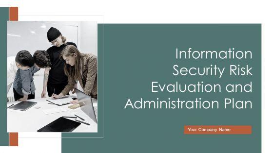 Information_Security_Risk_Evaluation_And_Administration_Ppt_PowerPoint_Presentation_Complete_Deck_With_Slides_Slide_1.jpg