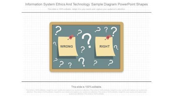 Information_System_Ethics_And_Technology_Sample_Diagram_Powerpoint_Shapes_1.jpg