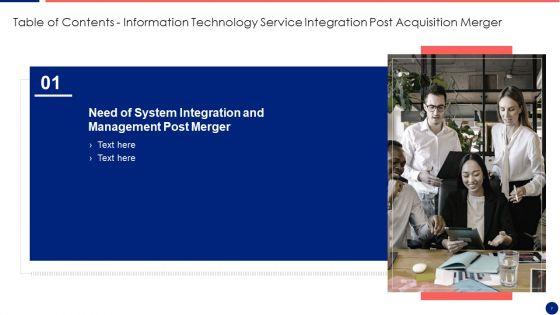 Information_Technology_Service_Integration_Post_Acquisition_Merger_Ppt_PowerPoint_Presentation_Complete_With_Slides_Slide_7.jpg