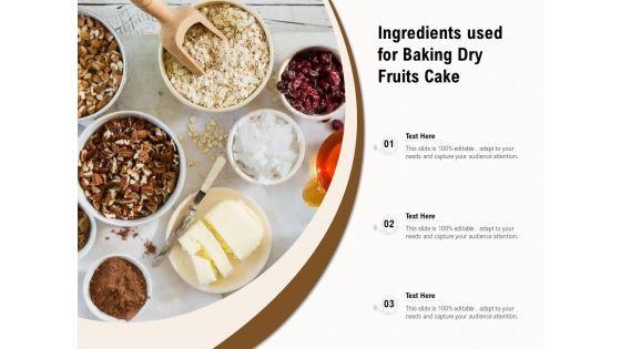 Ingredients_Used_For_Baking_Dry_Fruits_Cake_Ppt_PowerPoint_Presentation_Gallery_Smartart_PDF_Slide_1.jpg