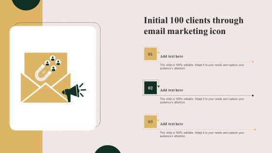 Initial_100_Clients_Through_Email_Marketing_Icon_Structure_PDF_Slide_1.jpg