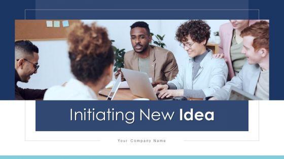 Initiating_New_Idea_Marketing_Manufacture_Ppt_PowerPoint_Presentation_Complete_Deck_With_Slides_Slide_1.jpg