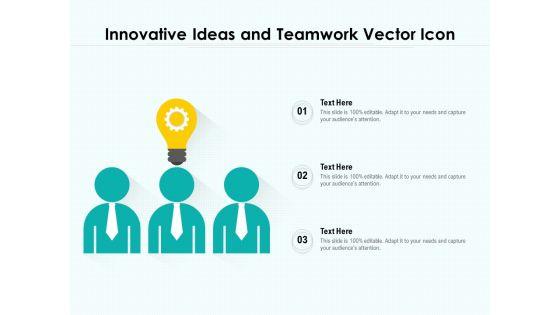 Innovative_Ideas_And_Teamwork_Vector_Icon_Ppt_PowerPoint_Presentation_Gallery_Design_Ideas_PDF_Slide_1.jpg