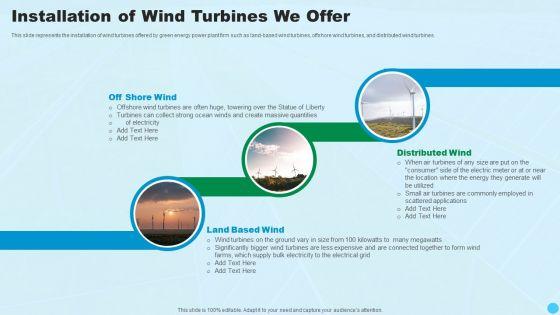 Installation_Of_Wind_Turbines_We_Offer_Clean_And_Renewable_Energy_Ppt_PowerPoint_Presentation_Summary_Example_File_PDF_Slide_1.jpg