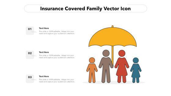 Insurance_Covered_Family_Vector_Icon_Ppt_PowerPoint_Presentation_Summary_Example_File_PDF_Slide_1.jpg