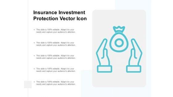 Insurance_Investment_Protection_Vector_Icon_Ppt_PowerPoint_Presentation_Infographics_Example_Slide_1.jpg