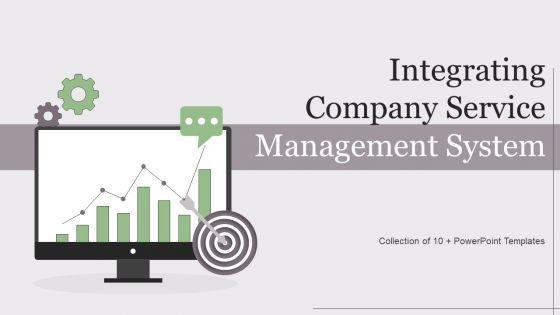 Integrating_Company_Service_Management_System_Ppt_PowerPoint_Presentation_Complete_Deck_With_Slides_Slide_1.jpg