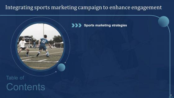 Integrating_Sports_Marketing_Campaign_To_Enhance_Engagement_Ppt_PowerPoint_Presentation_Complete_Deck_With_Slides_Slide_17.jpg