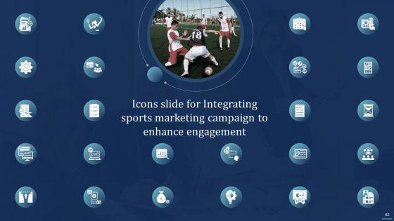 Integrating_Sports_Marketing_Campaign_To_Enhance_Engagement_Ppt_PowerPoint_Presentation_Complete_Deck_With_Slides_Slide_62.jpg