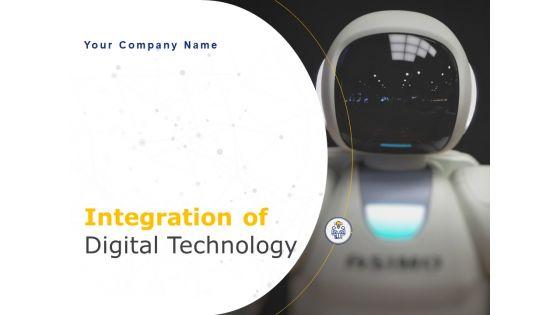 Integration_Of_Digital_Technology_Ppt_PowerPoint_Presentation_Complete_Deck_With_Slides_Slide_1.jpg