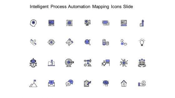 Intelligent_Process_Automation_Mapping_Icons_Slide_Ppt_PowerPoint_Presentation_Summary_Themes_Slide_1.jpg