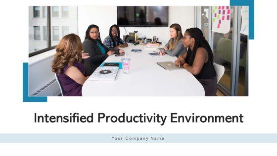 Intensified_Productivity_Environment_Strategy_Mission_Ppt_PowerPoint_Presentation_Complete_Deck_With_Slides_Slide_1.jpg