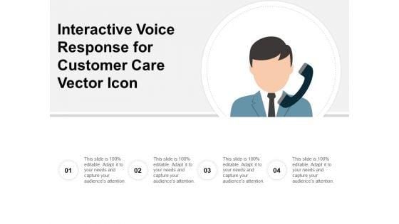 Interactive_Voice_Response_For_Customer_Care_Vector_Icon_Ppt_PowerPoint_Presentation_Infographic_Template_Icon_Slide_1.jpg