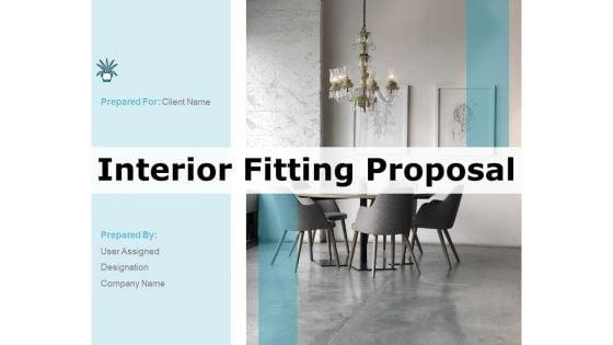 Interior_Fitting_Proposal_Ppt_PowerPoint_Presentation_Complete_Deck_With_Slides_Slide_1.jpg