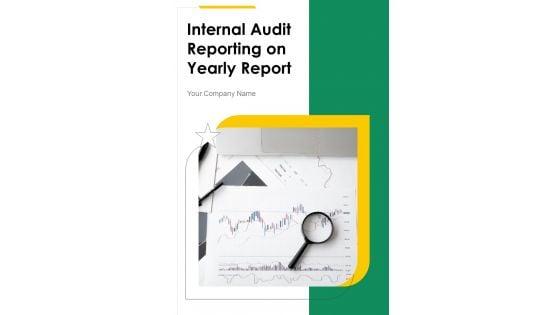 Internal_Audit_Reporting_On_Yearly_Report_One_Pager_Documents_Slide_1.jpg