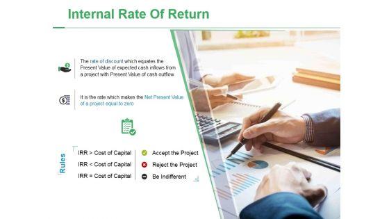 Internal_Rate_Of_Return_Template_2_Ppt_PowerPoint_Presentation_Styles_Graphics_Pictures_Slide_1.jpg