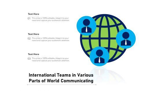 International_Teams_In_Various_Parts_Of_World_Communicating_Ppt_PowerPoint_Presentation_File_Diagrams_PDF_Slide_1.jpg