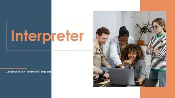Interpreter_Ppt_PowerPoint_Presentation_Complete_Deck_With_Slides_Slide_1.jpg