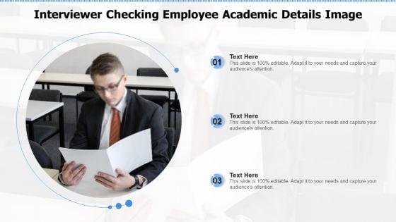 Interviewer_Checking_Employee_Academic_Details_Image_Ppt_Portfolio_Deck_PDF_Slide_1.jpg