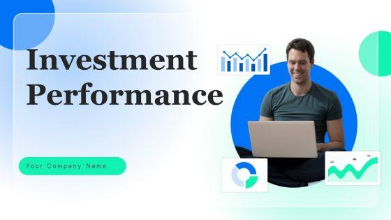 Investment_Performance_Ppt_PowerPoint_Presentation_Complete_Deck_Slide_1.jpg
