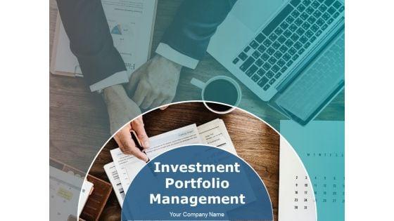 Investment_Portfolio_Management_Ppt_PowerPoint_Presentation_Complete_Deck_With_Slides_Slide_1.jpg