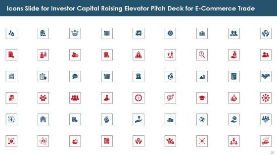 Investor_Capital_Raising_Elevator_Pitch_Deck_For_E_Commerce_Trade_Ppt_PowerPoint_Presentation_Complete_Deck_With_Slides_Slide_22.jpg
