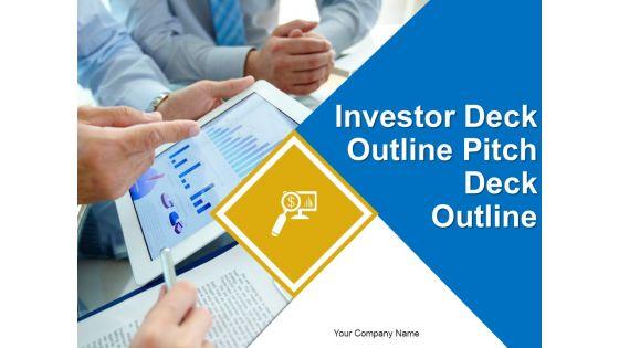 Investor_Deck_Outline_Pitch_Deck_Outline_Ppt_PowerPoint_Presentation_Complete_Deck_With_Slides_Slide_1.jpg