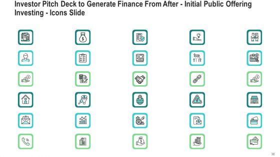 Investor_Pitch_Deck_To_Generate_Finance_From_After_Initial_Public_Offering_Investing_Ppt_PowerPoint_Presentation_Complete_Deck_With_Slides_Slide_36.jpg