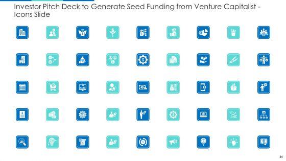 Investor_Pitch_Deck_To_Generate_Seed_Funding_From_Venture_Capitalist_Ppt_PowerPoint_Presentation_Complete_With_Slides_Slide_34.jpg