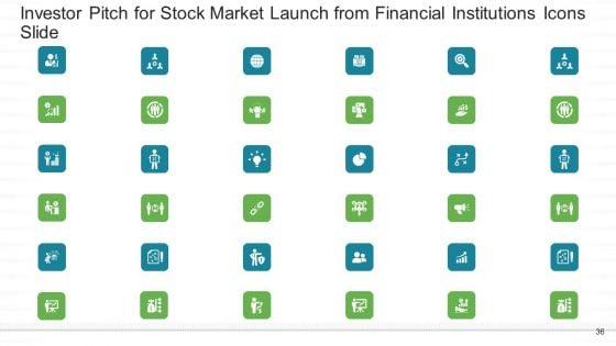 Investor_Pitch_For_Stock_Market_Launch_From_Financial_Institutions_Ppt_PowerPoint_Presentation_Complete_Deck_With_Slides_Slide_36.jpg