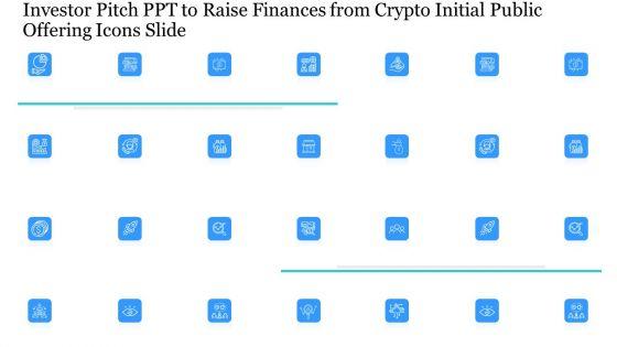 Investor_Pitch_PPT_To_Raise_Finances_From_Crypto_Initial_Public_Offering_Icons_Slide_Infographics_PDF_Slide_1.jpg