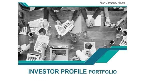 Investor_Profile_Portfolio_Ppt_PowerPoint_Presentation_Complete_Deck_With_Slides_Slide_1.jpg