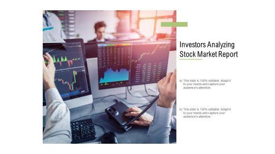 Investors_Analyzing_Stock_Market_Report_Ppt_PowerPoint_Presentation_Show_Brochure_Slide_1.jpg