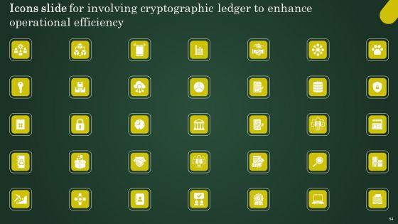 Involving_Cryptographic_Ledger_To_Enhance_Operational_Efficiency_Ppt_PowerPoint_Presentation_Complete_Deck_With_Slides_Slide_64.jpg
